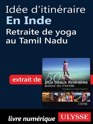 cover image of Idée d'itinéraire en Inde--Retraite de yoga au Tamil Nadu